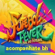 acompanhate bh